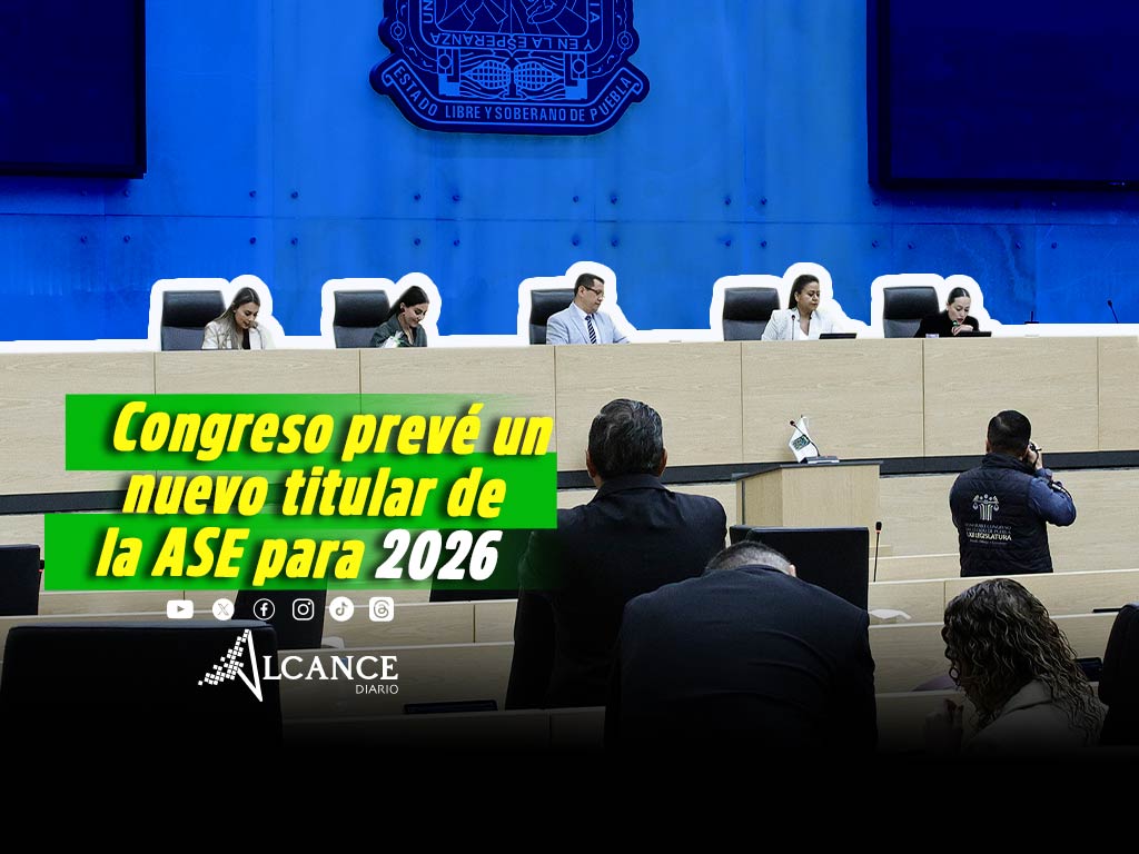 Auditoría Superior del Estado de Puebla tendrá nuevo titular a partir de 2026: Congreso del Estado