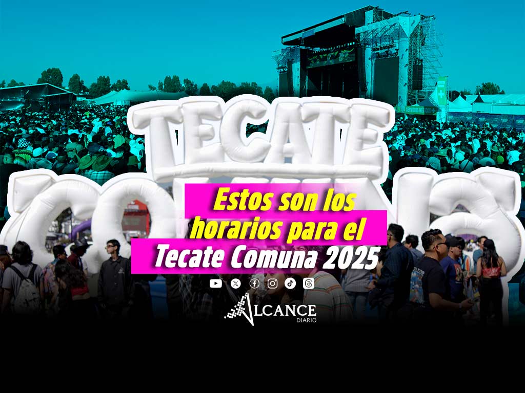 Tecate Comuna 2025 está cada vez más cerca, aquí te dejamos los horarios