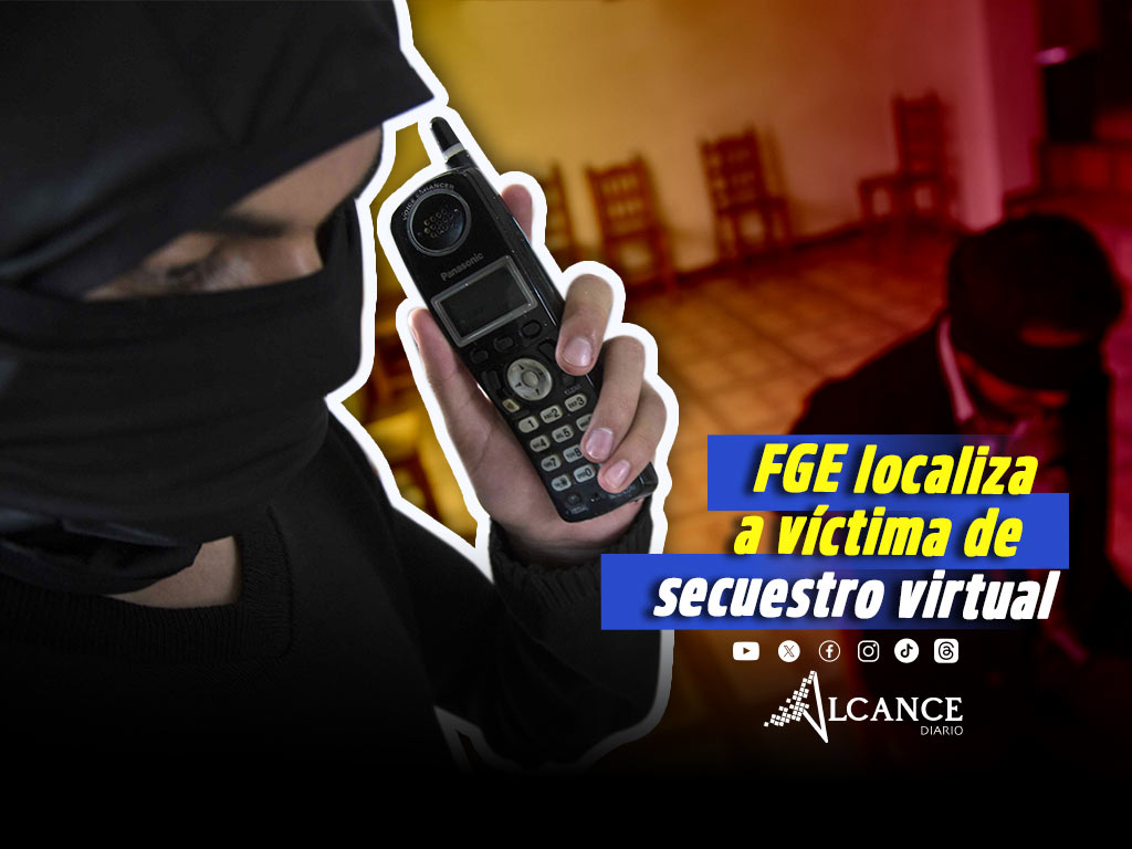 Localiza la FGE ileso a joven víctima de secuestro virtual y evita el pago del supuesto rescate