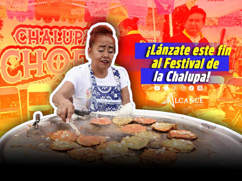 Disfruta del Festival de la Chalupa Poblana en Paseo Bravo ¡sin gastar más de 100 pesos!