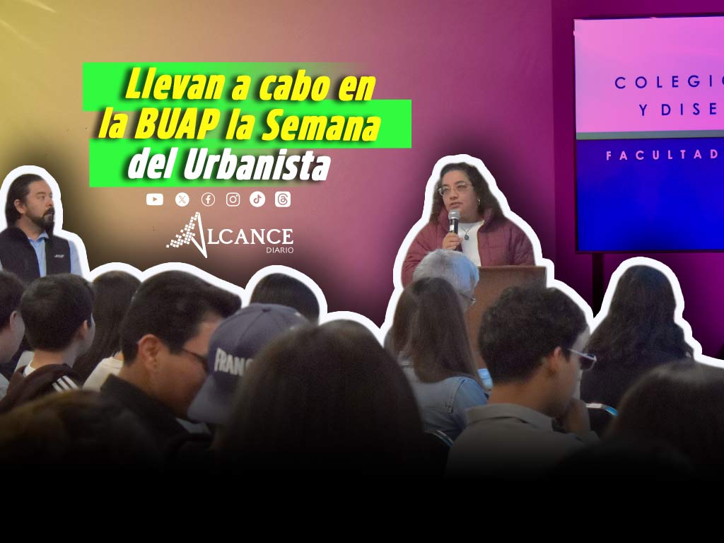 Realizan actividades por la Semana del Urbanista en la BUAP
