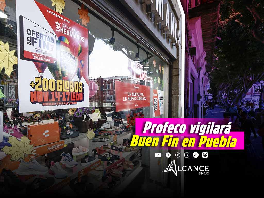 PROFECO implementará operativos durante El Buen Fin en Puebla