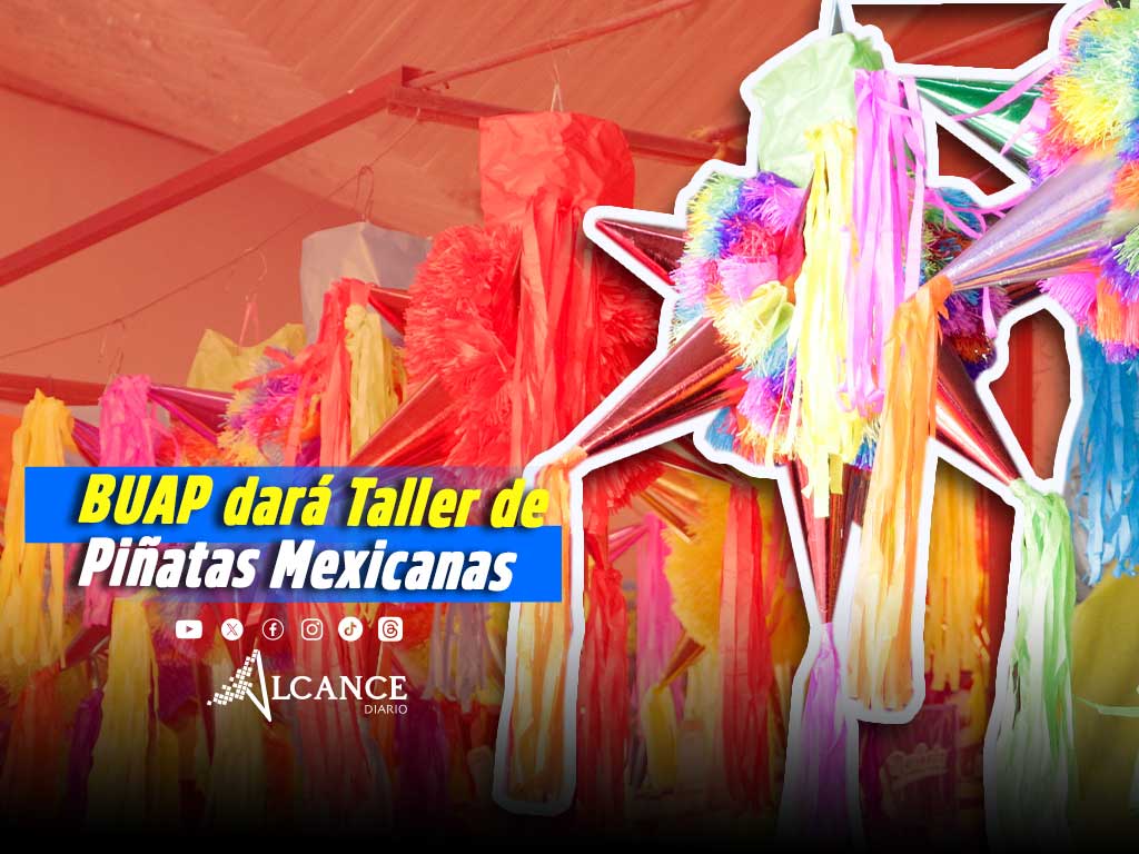 ¿Sin planes? La BUAP invita a su taller de piñatas