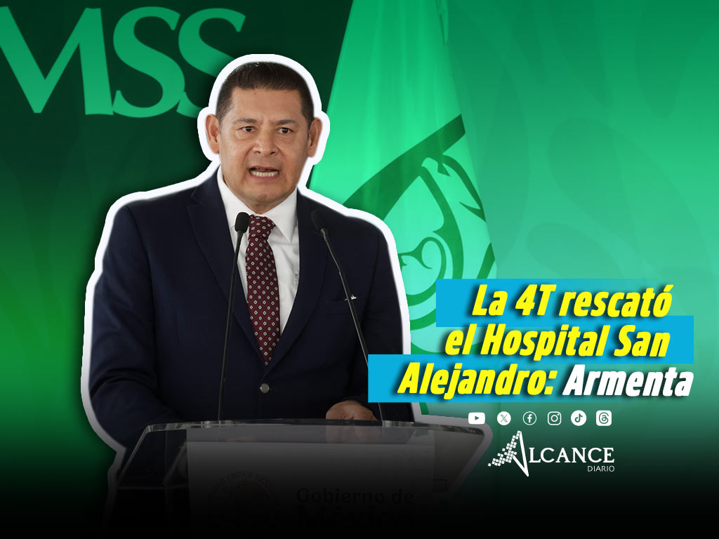 “La 4T tuvo que llegar a rescatar Hospital San Alejandro; en Puebla queremos mucho a Claudia Sheinbaum”: Armenta 
