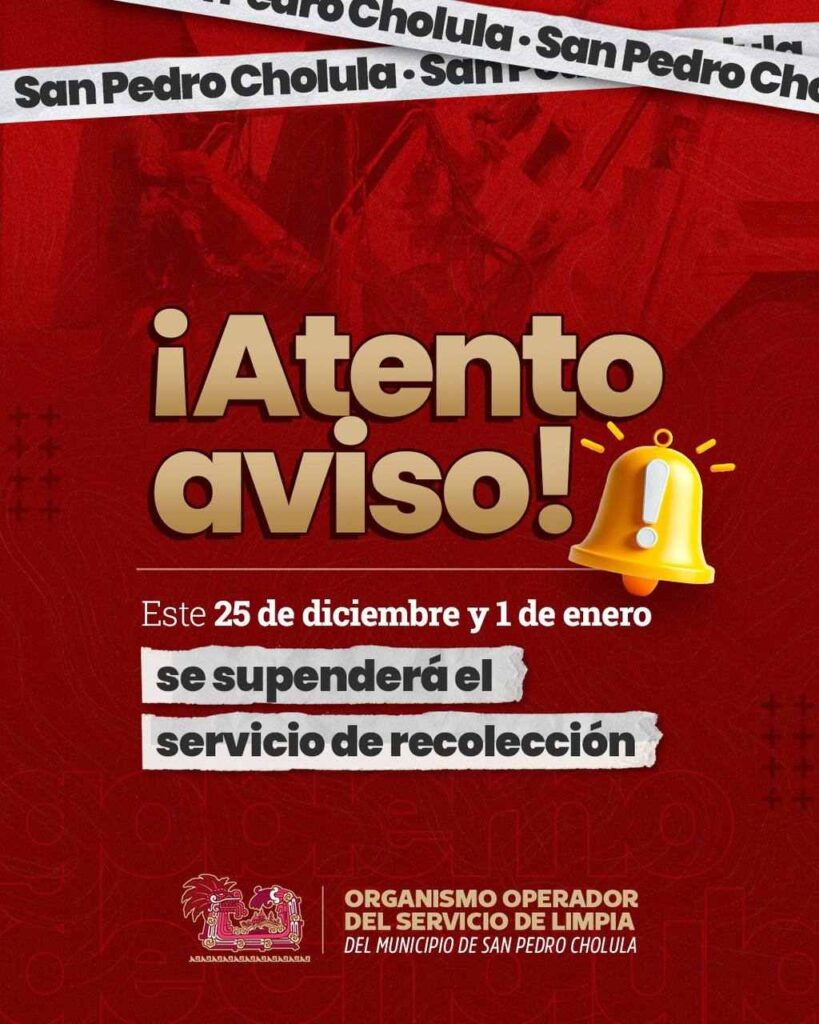 Estos días no habrá servicio de Organismo Operador del Servicio de Limpia de San Pedro Cholula