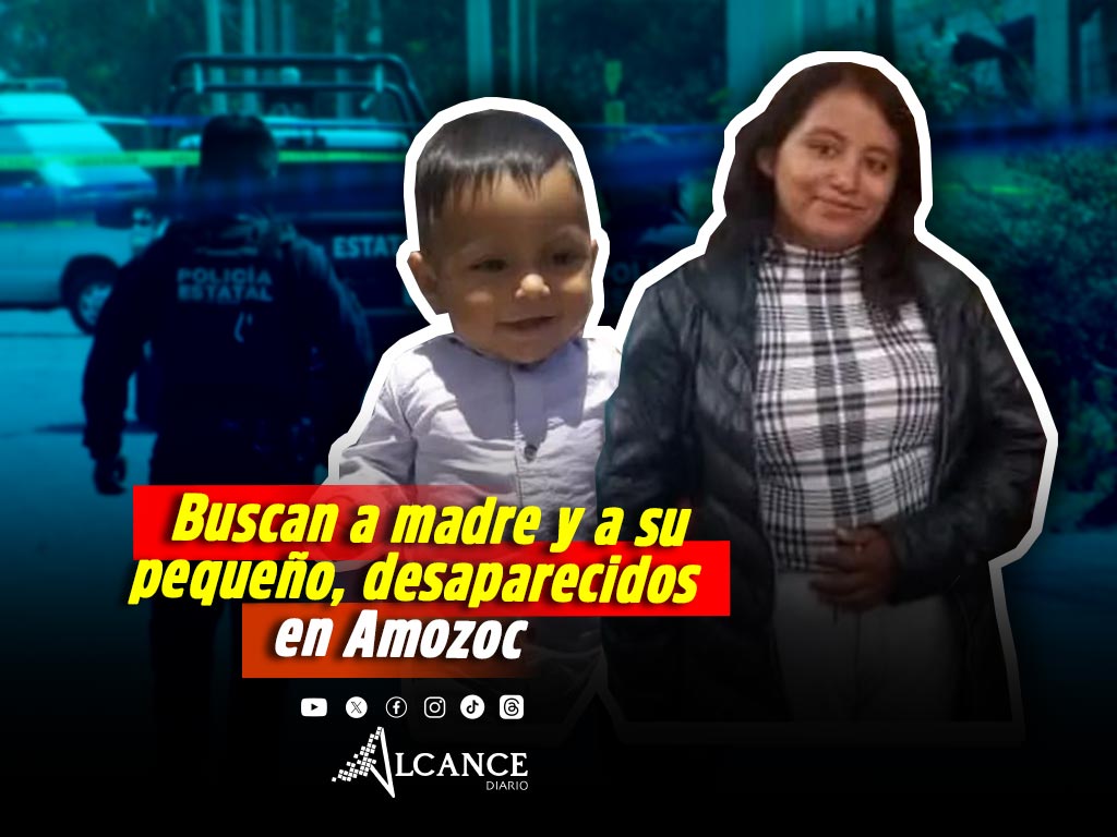 ¡Ayúdalos a volver! Desaparecen Valeria Soto y su hijo Fabricio de tan solo un año en Amozoc
