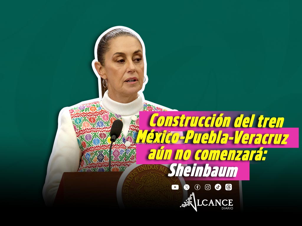 Tren México-Puebla-Veracruz no comenzará construcción en 2026