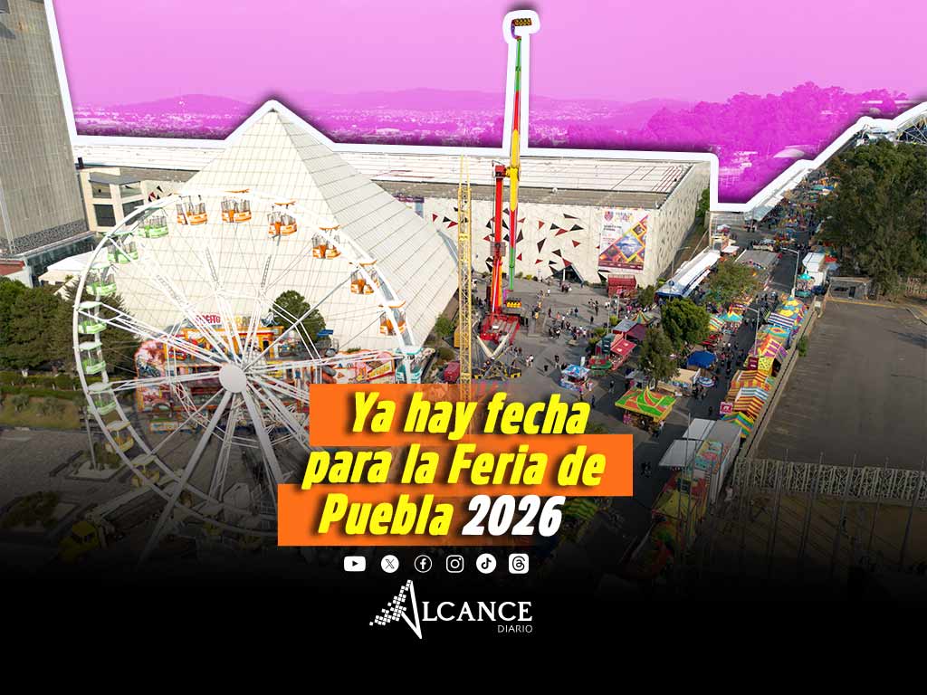 Estas serán las fechas de la Feria de Puebla 2026 y todo lo que habrá