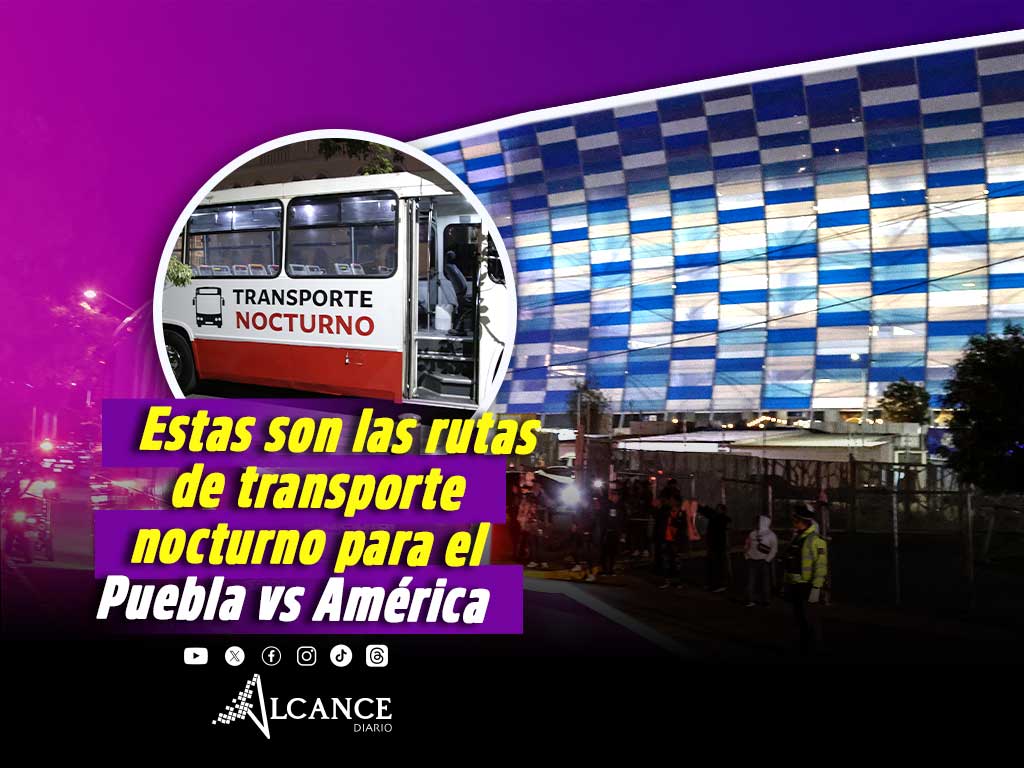 Habrá transporte nocturno tras el partido Puebla vs América en el Estadio Cuauhtémoc
