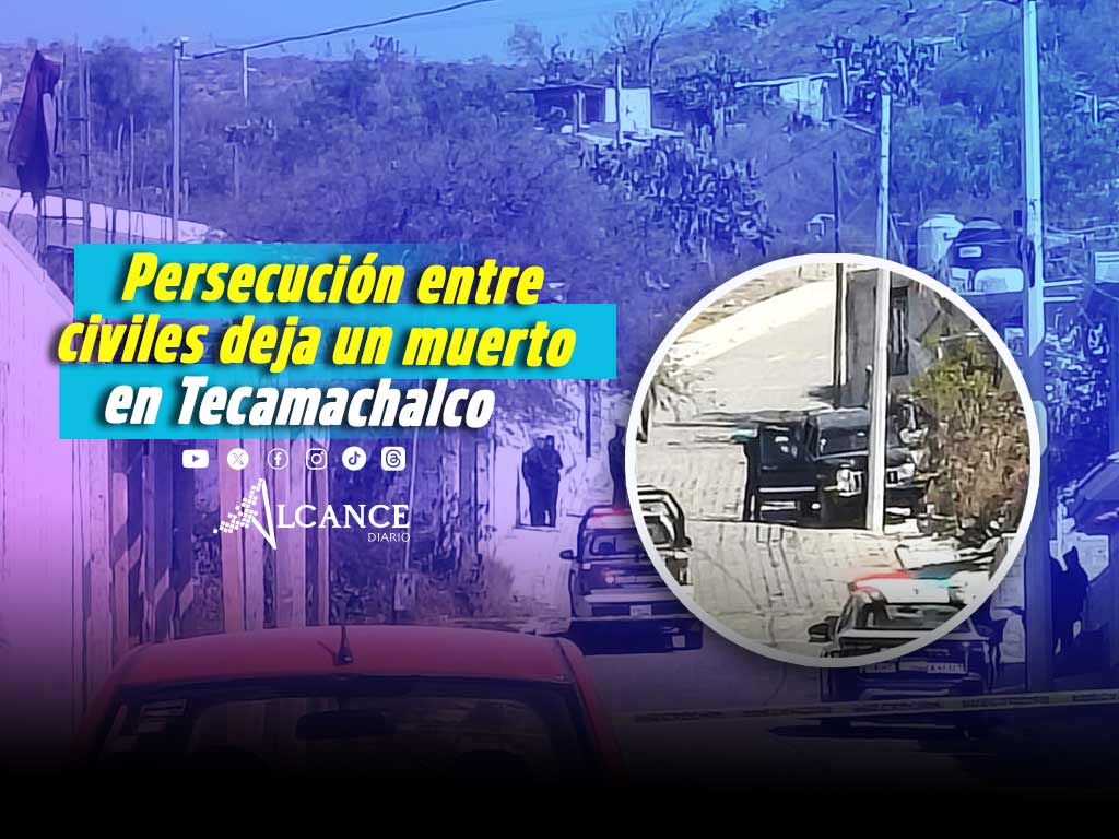 Persecución con balacera entre civiles deja un muerto en Tecamachalco