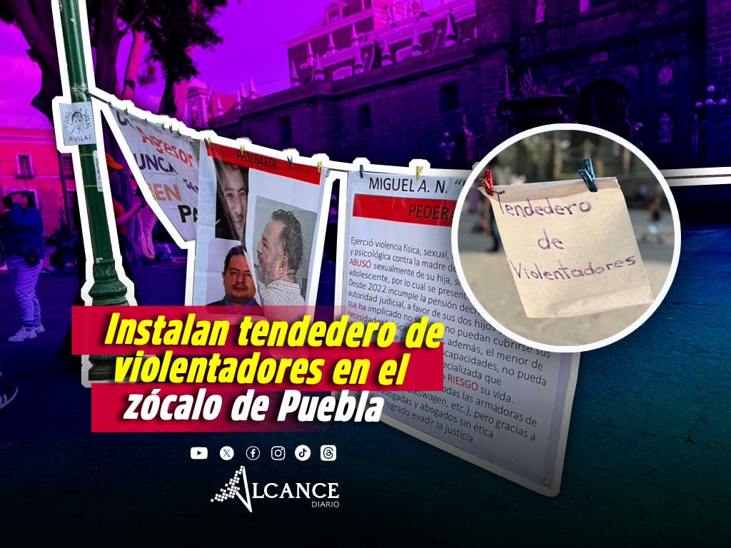 Colocan tendedero en violentadores en el zócalo de Puebla 