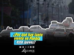 ¡Aguas! Se esperan rachas de viento de hasta 50 km/h en Puebla este jueves