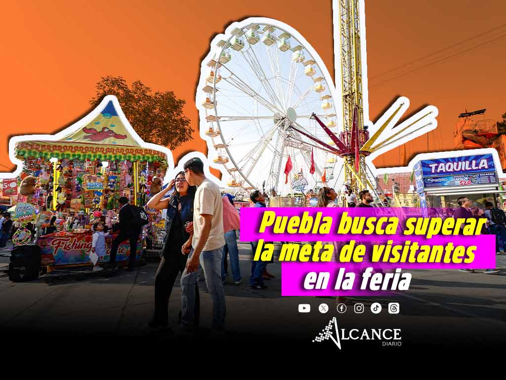 Estiman derrama de mil mdp y un millón de personas en la Feria de Puebla 2026 