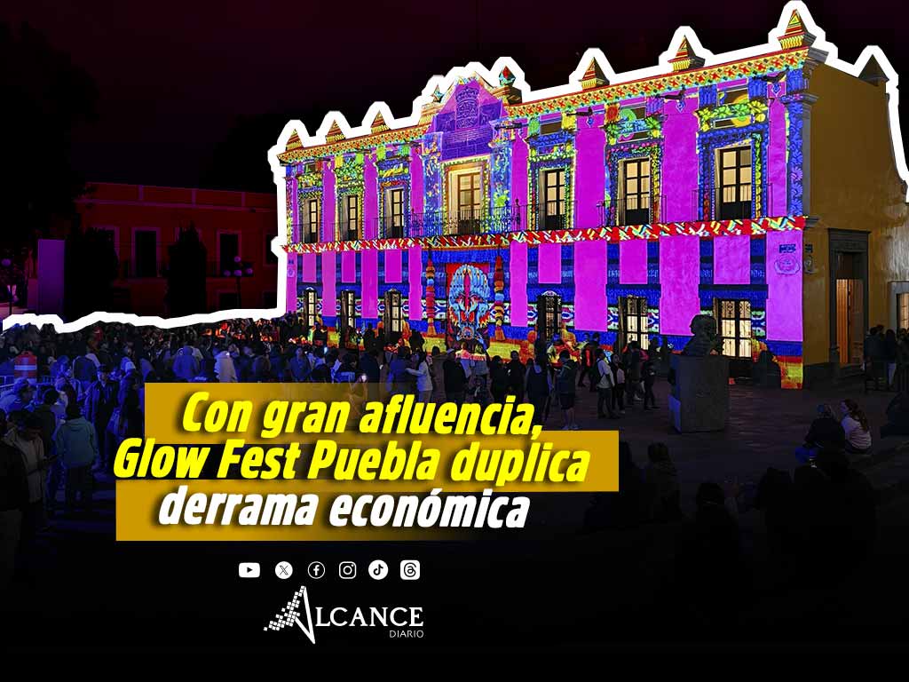 Glow Fest Puebla duplica expectativas de afluencia y derrama económica