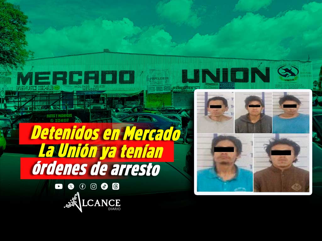 Caen cinco en el Mercado La Unión tras cateo; ya tenían órdenes de aprehensión