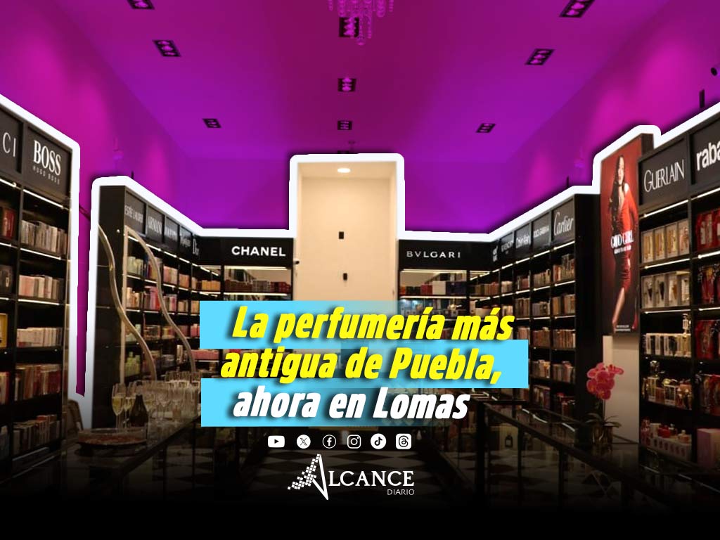 La primera perfumería de Puebla ahora está también en Lomas de Angelópolis