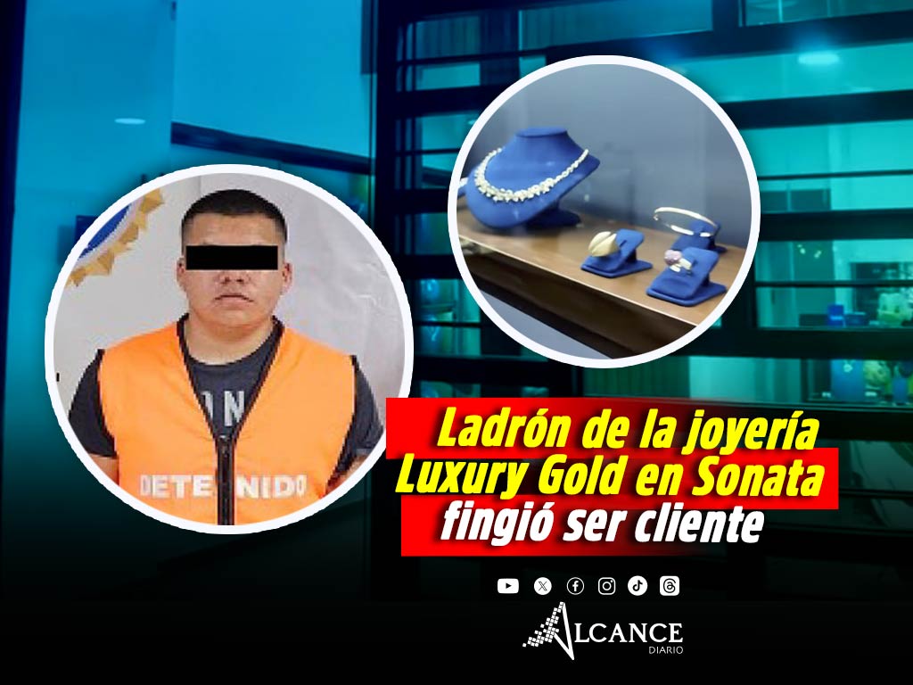 Cae Jorge N por asalto a Luxury Gold de Sonata: fingió ser cliente para llevarse 10 mdp en joyas
