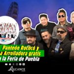 Panteón Rococó y La Arrolladora se presentarán gratis en la Feria de Puebla 2026