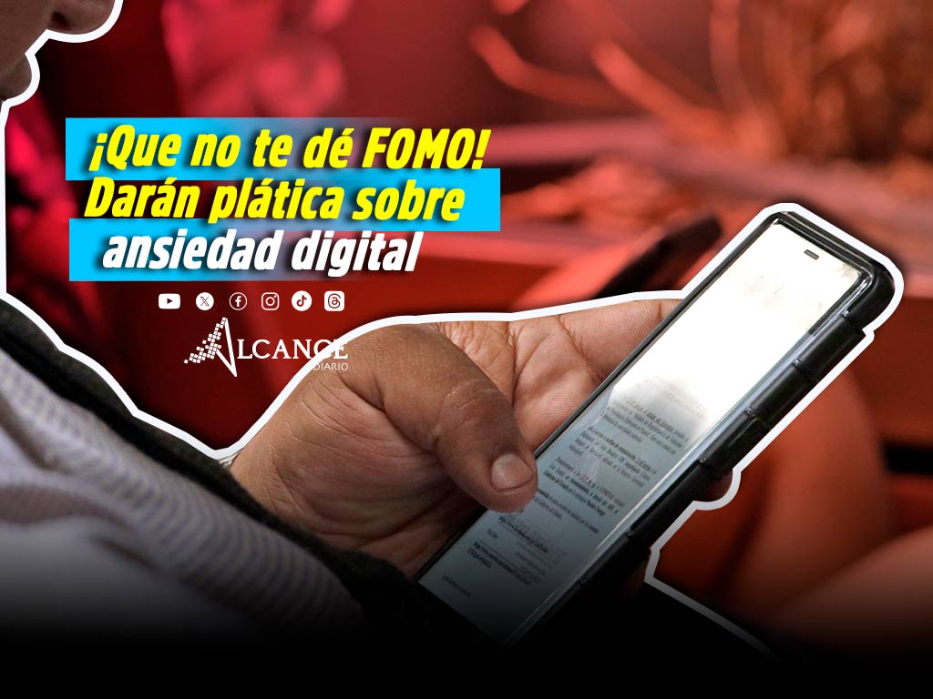 FOMO y ansiedad digital: BUAP abre espacio para hablar del miedo a desconectarte