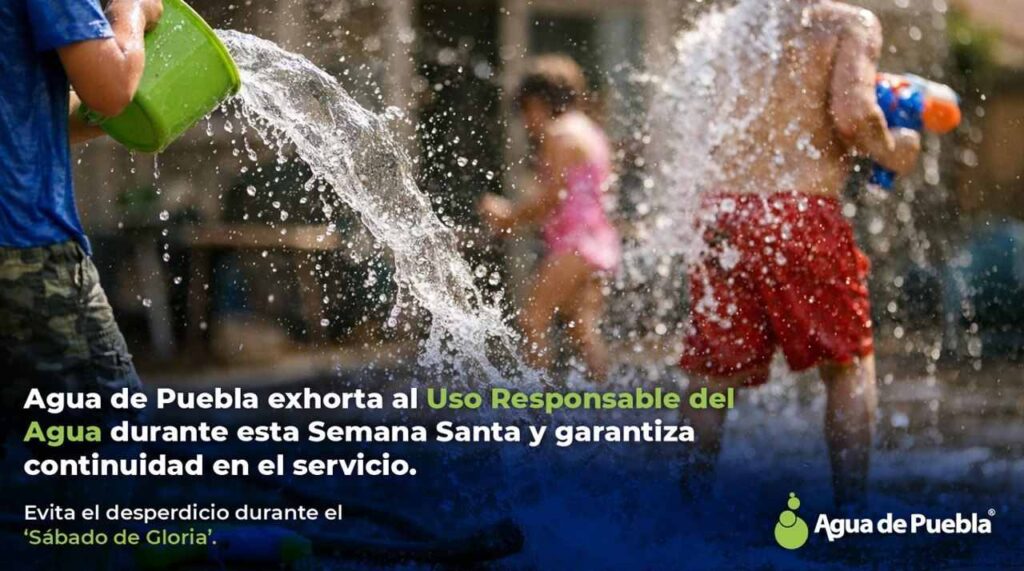 Agua de Puebla exhorta al uso responsable del agua durante esta Semana Santa; implementaran guardias operativas