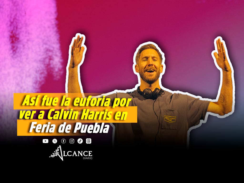 ¡A reventar! Calvin Harris registra alta asistencia en Feria de Puebla, pero también incidentes