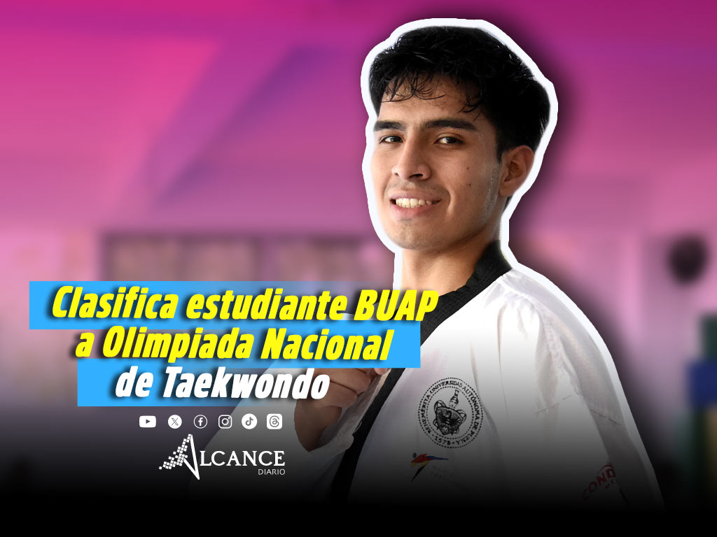 Destacada alumno de Administración BUAP en la Olimpiada Nacional de Taekwondo
