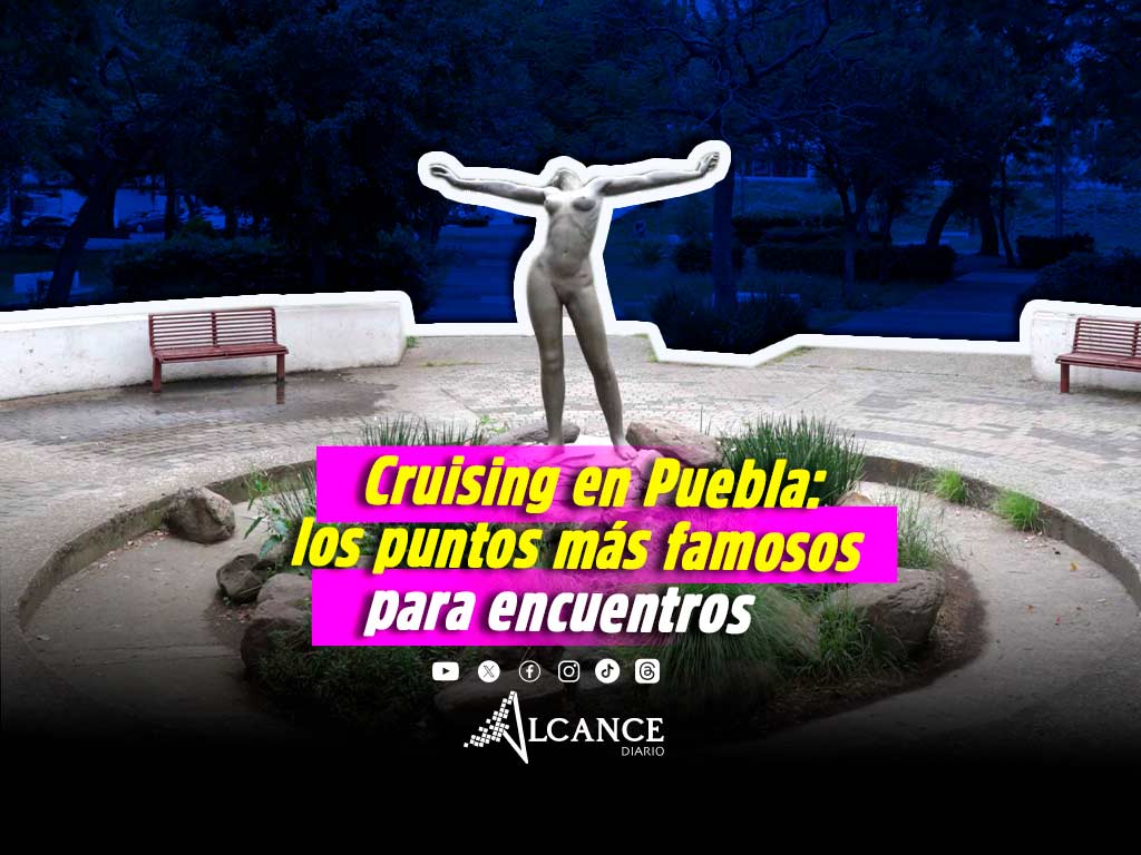 Cruising en Puebla: estos son los parques y zonas donde usuarios reportan encuentros nocturnos