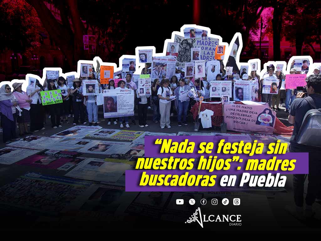 Hasta encontrarlos: La otra cara del Día de las Madres en Puebla