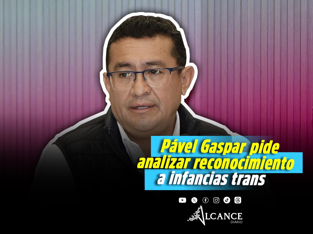 Reconocimiento a infancias trans en Puebla debe consultarse antes de aprobarlo: Pável Gaspar 