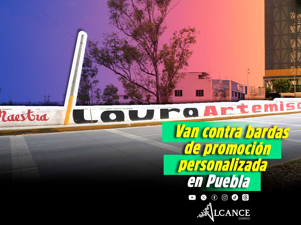 Buscan frenar en Puebla Capital promoción política anticipada en bardas