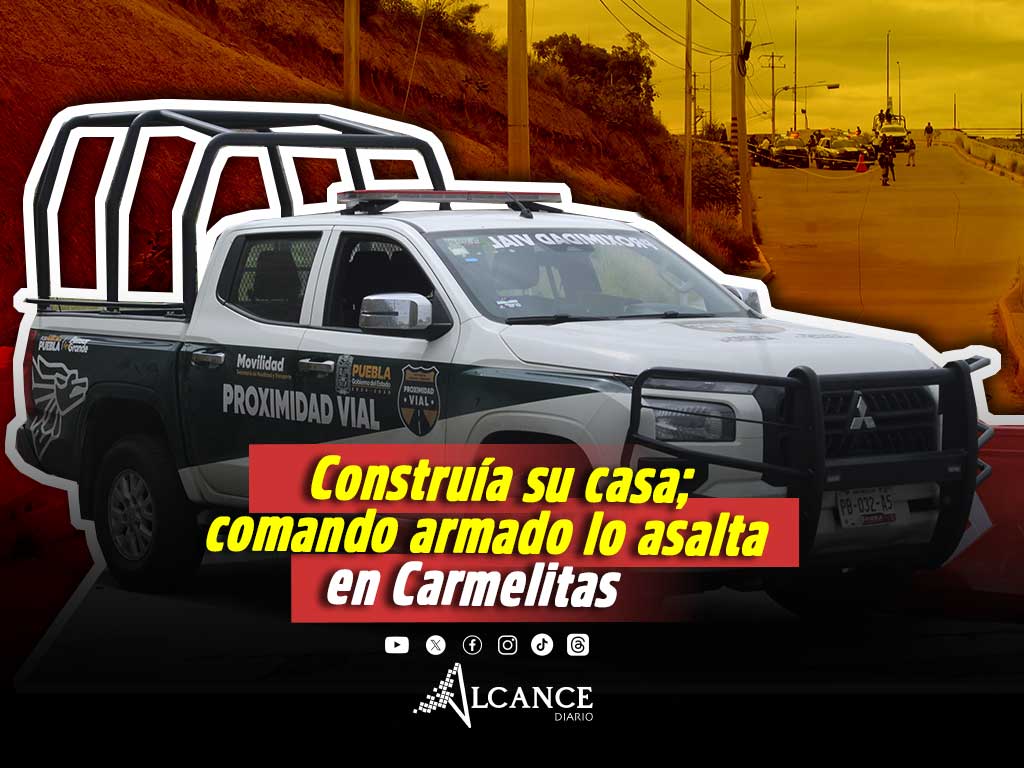 Comando armado lo asalta en Bulevar Carmelitas