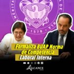 Formaliza BUAP Norma de Competencia Laboral Interna en gestión de la tutoría académica de nivel superior