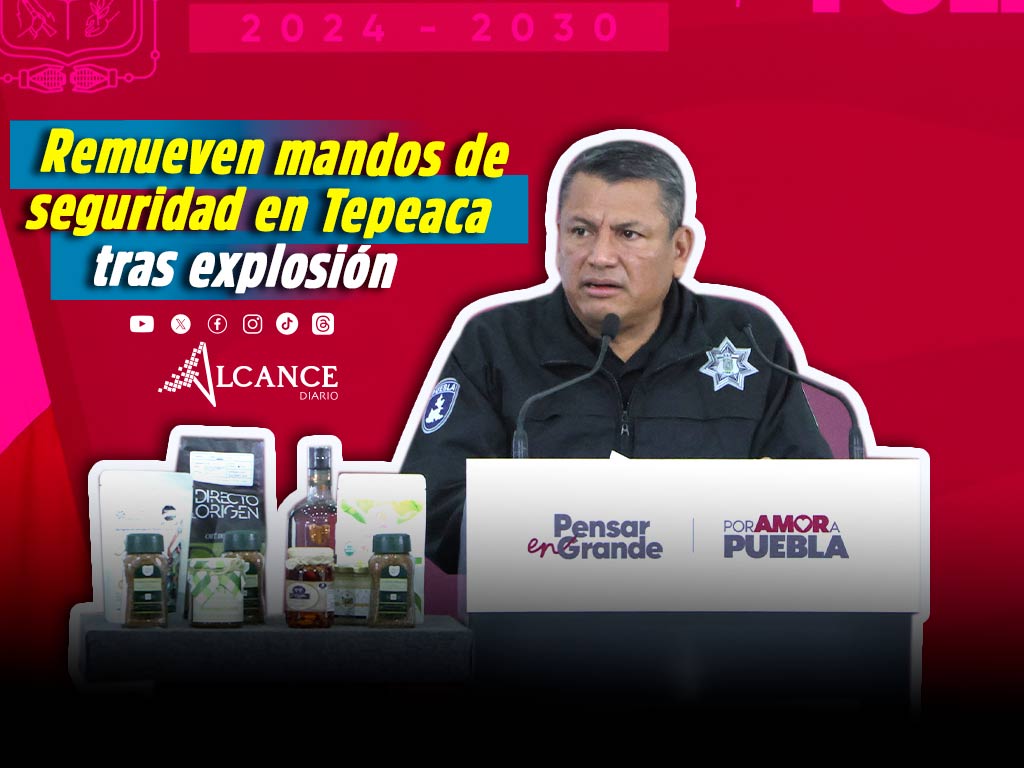 SSP removió a mandos de seguridad en Tepeaca tras explosión de pipas 