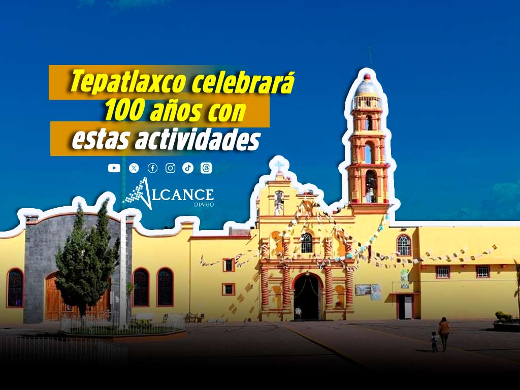 Celebrará Tepatlaxco 100 años con un fin de semana lleno de diversas actividades