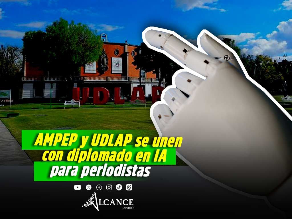 UDLAP lanza diplomado en Inteligencia Artificial y Medios Digitales para periodistas; AMPEP tendrá descuentos