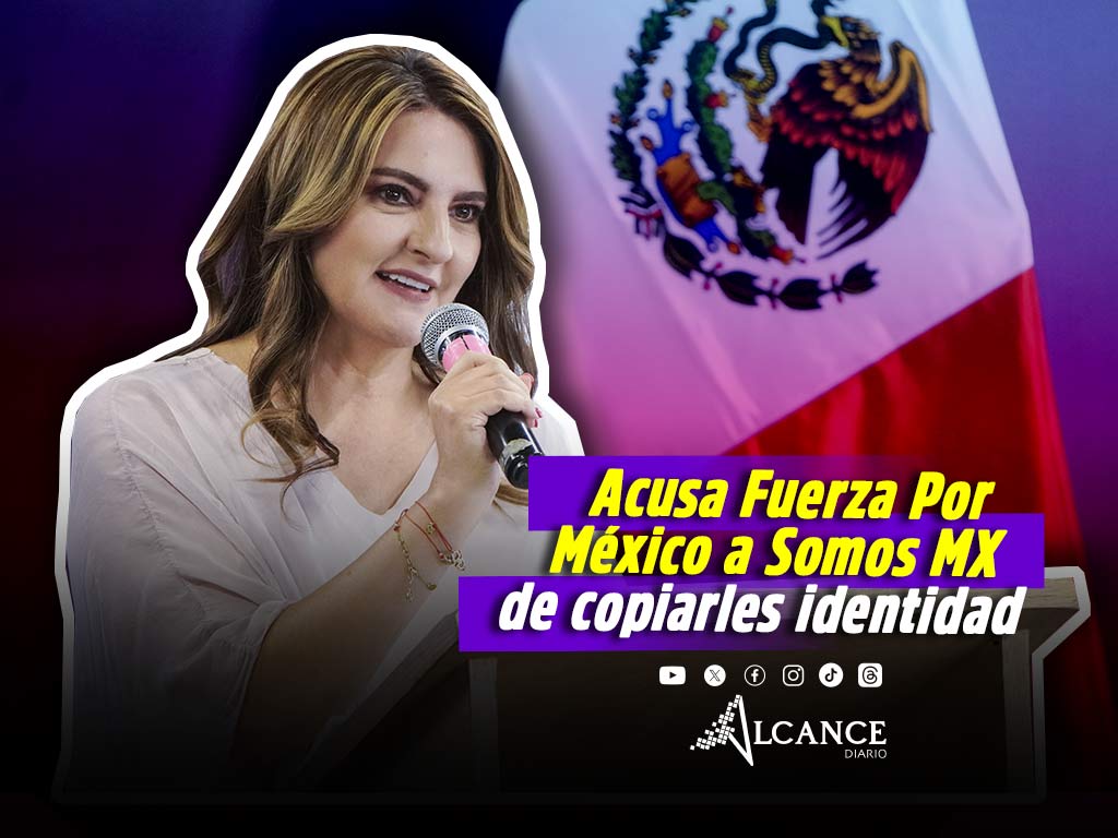 Maiella Gómez acusa a Somos MX de copiar la identidad de Fuerza por México