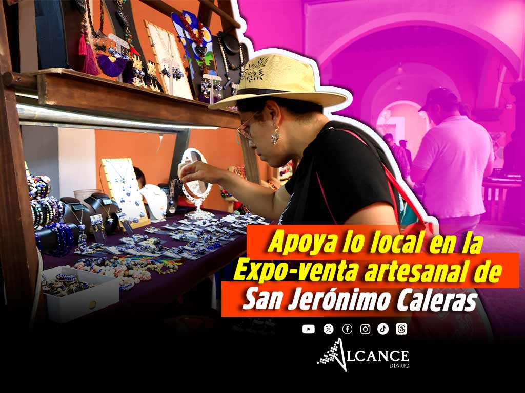 Acude a la Expo-venta artesanal de San Jerónimo Caleras