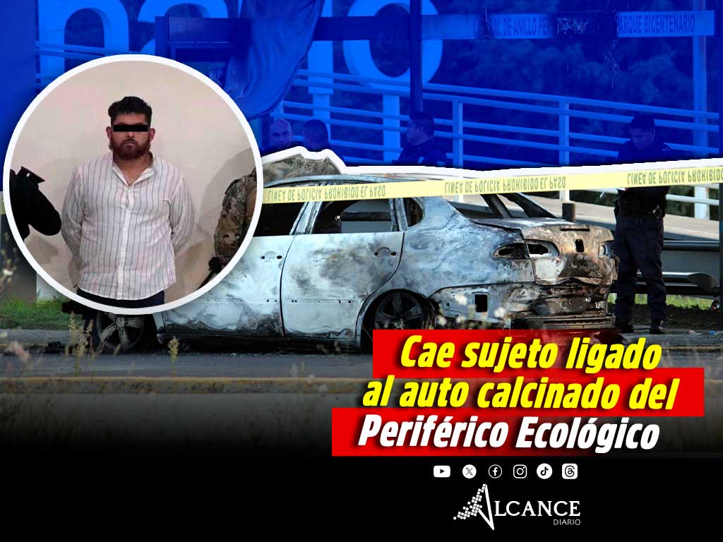 Detienen a sujeto que estaría relacionado con auto calcinado en el Periférico Ecológico; sería del CJNG