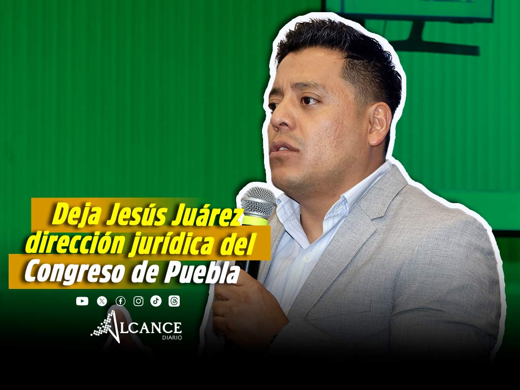 Renuncia Jesús Juárez a dirección jurídica del Congreso Puebla