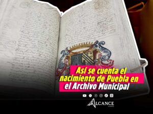 Archivo de la Ciudad exhibe libros históricos que narran los orígenes de Puebla