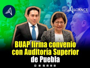 BUAP y Auditoría Superior de Puebla abren oportunidades para estudiantes con nuevo convenio