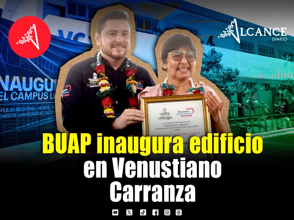 Inaugura BUAP edificio en el Complejo Regional Norte sede Venustiano Carranza