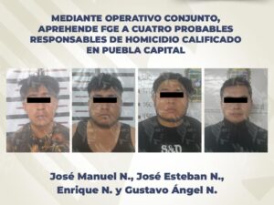 Detienen a cuatro presuntos responsables de homicidio por caso en colonia Flores del Pedregal