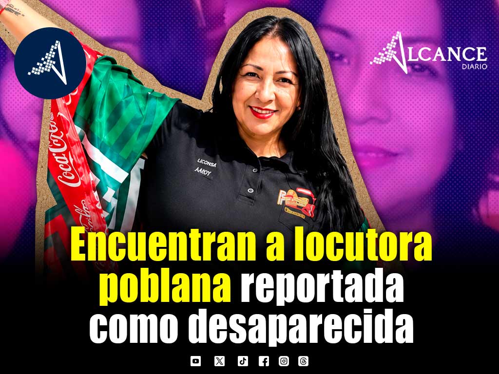 Localizan con vida a locutora de La Patrona de Tepeaca reportada como desaparecida
