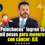 Campaña de “Peluchocos” continuará; ya recaudó más de 134 mil pesos para menores con cáncer, afirma García Parra