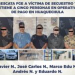 Rescata FGE a víctima de secuestro y detiene a cinco personas en operativo de pago en Huaquechula