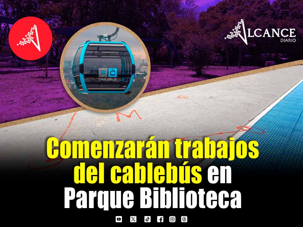 Obras del Cablebús iniciarían la próxima semana en Parque Biblioteca; le seguirán Parque Juárez y Amalucan