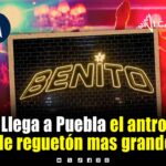 Llega La Casa de Benito a Puebla, el primer antro “Only Reggaetón”