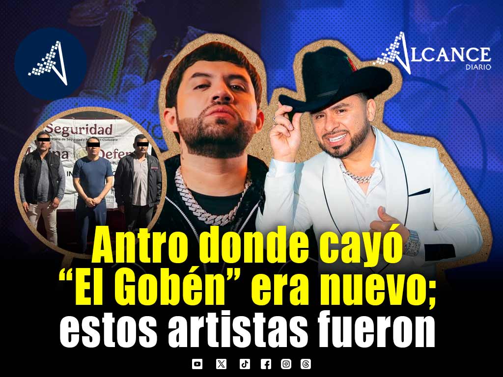 Antro donde detuvieron a “El Gobén” tenía dos meses de inaugurado; Luis R Conriquez y Larry Hernández entre sus shows