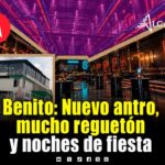 “Benito”, el nuevo antro que llega a Puebla para conquistar la noche con reguetón